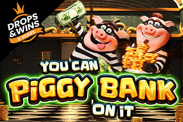 You Can Piggy Bank on It
