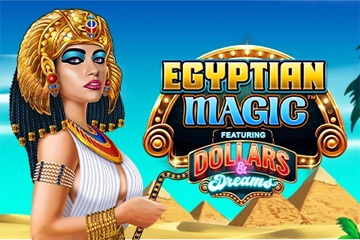 Egyptian Magic Dollars & Dreams